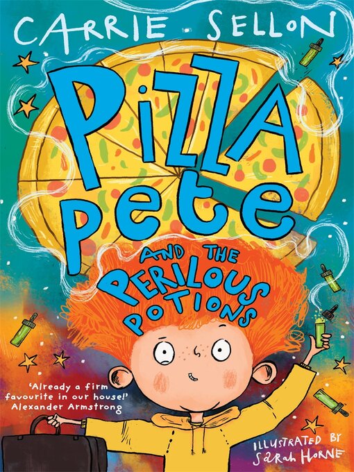 Title details for Pizza Pete and the Perilous Potions by Carrie Sellon - Wait list